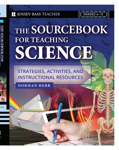 The Sourcebook for Teaching Science, Grades 6-12: Strategies, Activities, and Instructional Resources