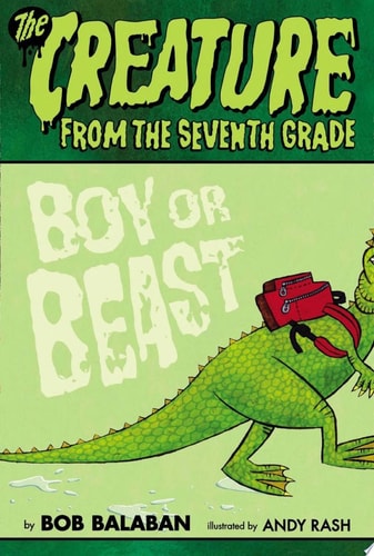 Boy or Beast (Creature from the 7th Grade)
