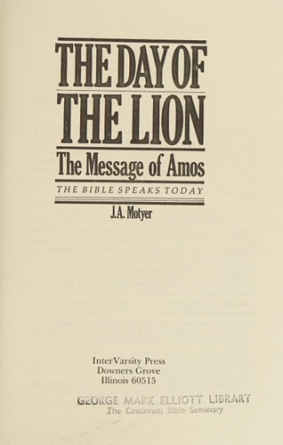The Day of the Lion: The Message of Amos (The Voice of the Old Testament)