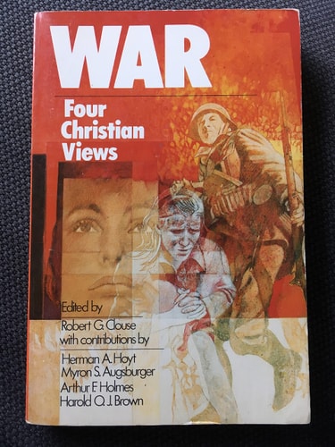 War: Four Christian Views