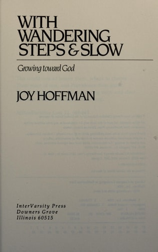 With Wandering Steps and Slow