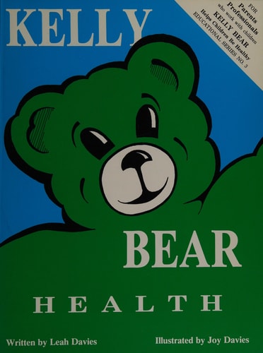 Kelly Bear Series: Health