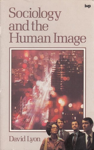 Sociology and the Human Image