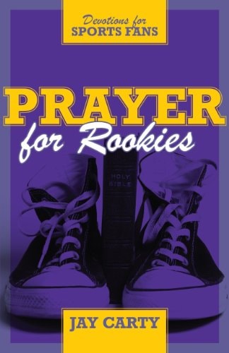Prayer for Rookies