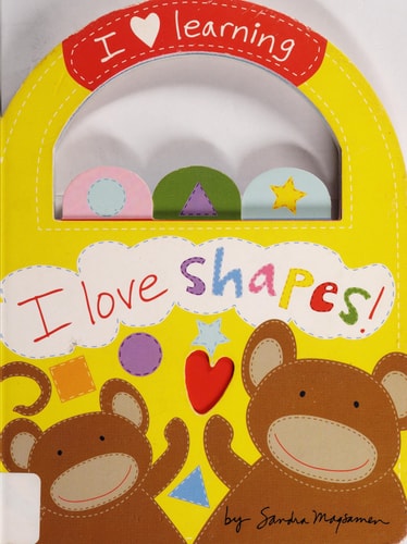 I Love Shapes! (I Love Learning)