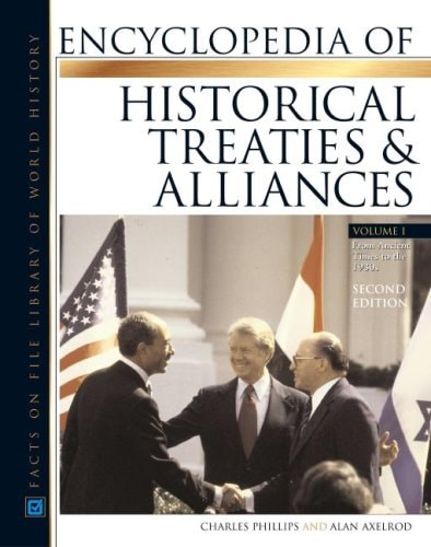 Encyclopedia Of Historical Treaties And Alliance, 2 Vol. Set (Facts on File Library of World History)