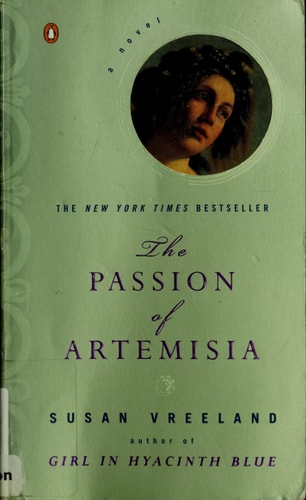 The Passion of Artemisia: A Novel