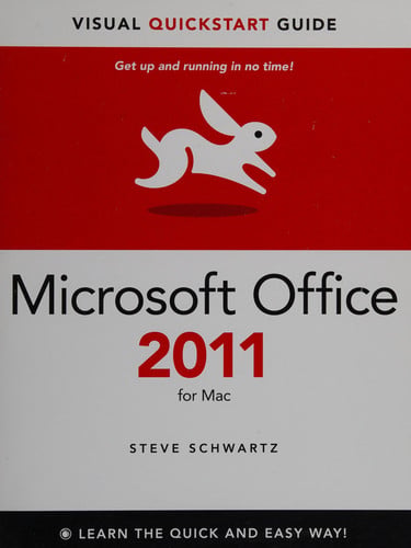 Microsoft Office 2011 for Mac (Visual Quickstart Guide)