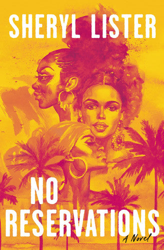 No Reservations A Novel of Friendship