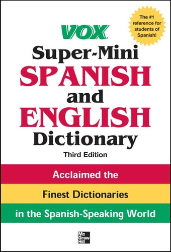 Vox Super-Mini Spanish and English Dictionary, 3rd Edition (Vox Dictionaries)