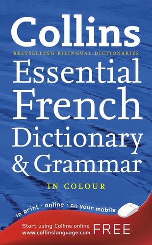 Collins French Essential Dictionary and Grammar