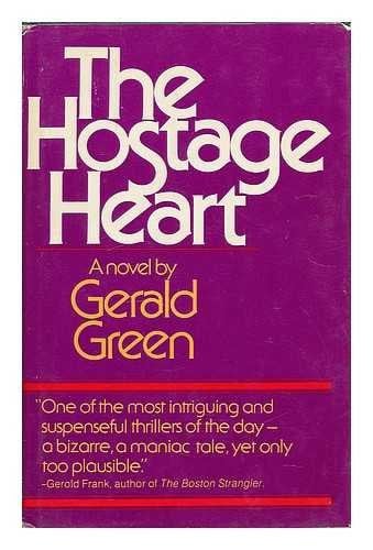 The Hostage Heart: A novel