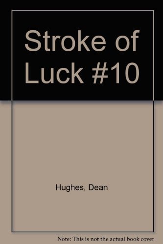 Stroke of Luck #10