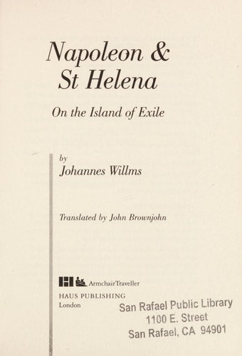 Napoleon & St Helena: On the Island of Exile (Armchair Traveller)