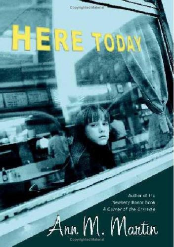 Here Today (Booklist Editor's Choice. Books for Youth (Awards))