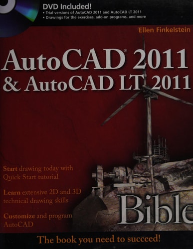 AutoCAD 2011 & AutoCAD LT 2011 Bible