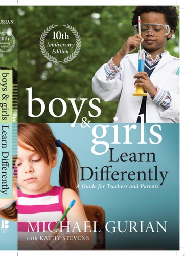 Boys and Girls Learn Differently! A Guide for Teachers and Parents