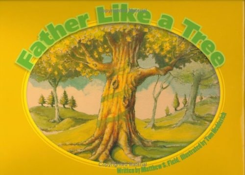 Father Like A Tree