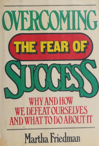 Overcoming the Fear of Success