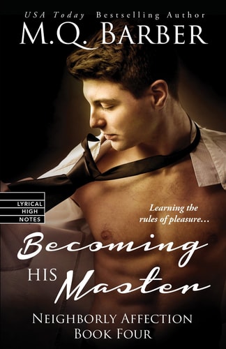 Becoming His Master (Neighborly Affection)