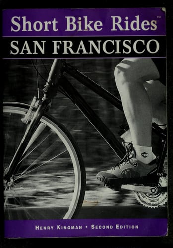 Short Bike Rides® San Francisco (Short Bike Rides Series)
