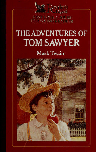 Reader's Digest Best Loved Books for Young Readers The Adventures of Tom Sawyer