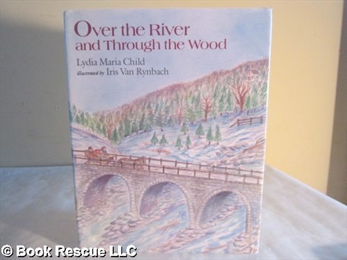Over the River and Through the Wood