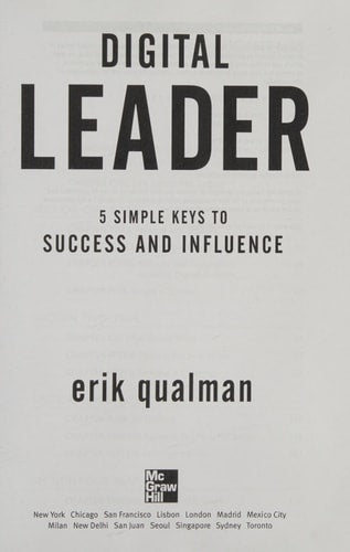 Digital Leader: 5 Simple Keys to Success and Influence