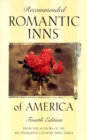 Recommended Romantic Inns of America