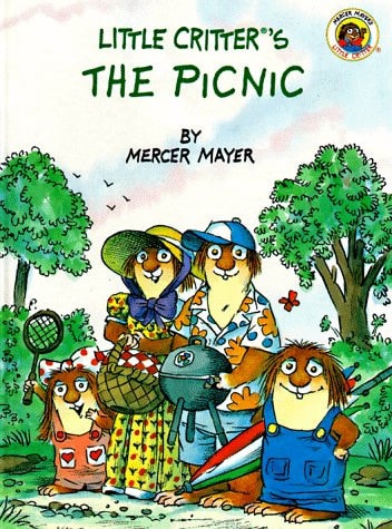 Little Critter's the Picnic (Mercer Mayer's Little Critter)