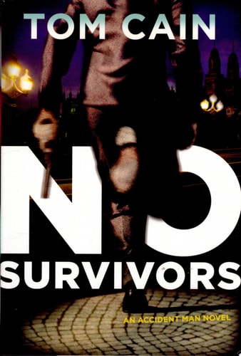 No Survivors: A Novel (Accident Man Novels)