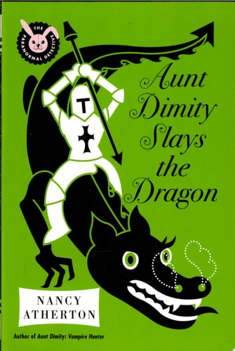 Aunt Dimity Slays the Dragon