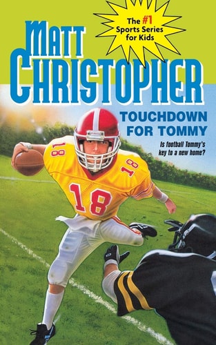 Touchdown for Tommy (Matt Christopher Sports Classics)