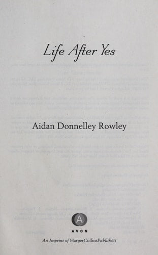 Life After Yes: A Novel