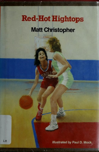 Red-hot Hightops (Matt Christopher Sports Classics)