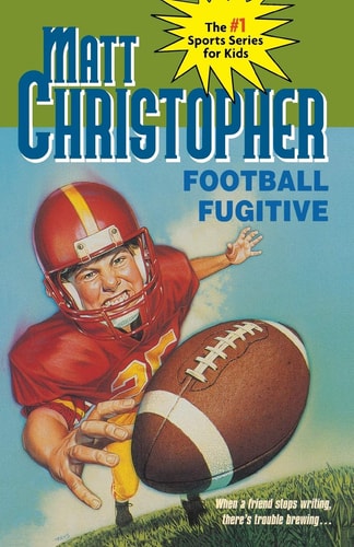 Footballl Fugitive (Matt Christopher Sports Classics)