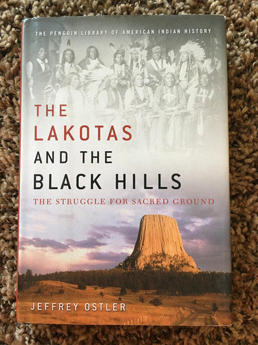 The Lakotas and the Black Hills: the struggle for sacred ground
