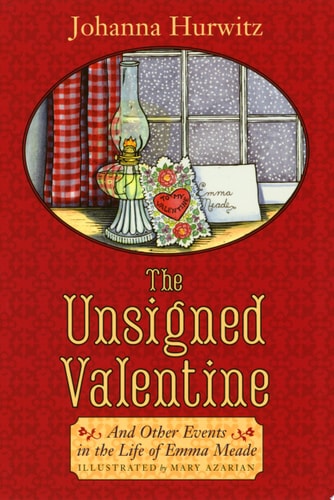 The Unsigned Valentine: And Other Events in the Life of Emma Meade