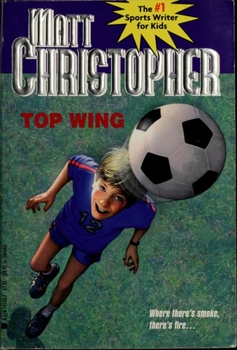 Top Wing (Matt Christopher Sports Classics)