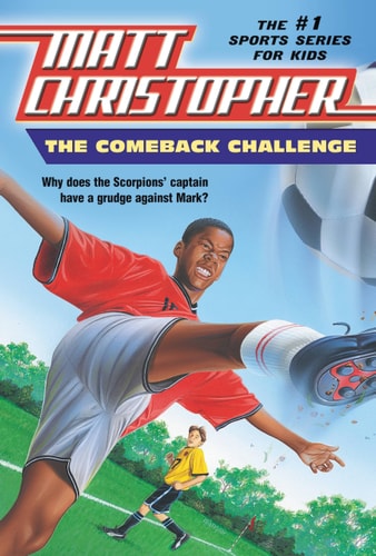 The Comeback Challenge (Matt Christopher Sports Series)