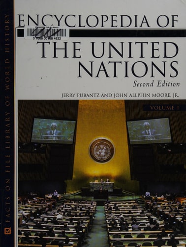 Encyclopedia of the United Nations (Facts on File Library of World History), 2 Volumes