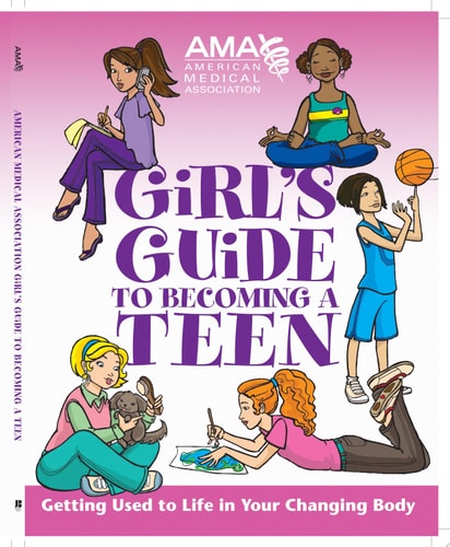 American Medical Association Girl's Guide to Becoming a Teen