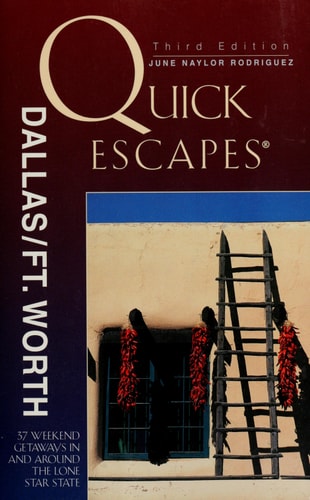 Quick Escapes Dallas/Ft. Worth (Quick Escapes Series)