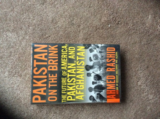 Pakistan on the Brink: The Future of America, Pakistan, and Afghanistan