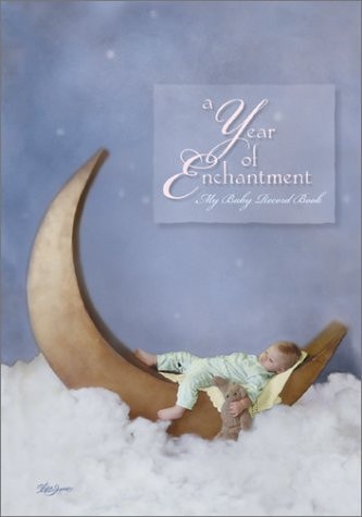 A Year of Enchantment: My Baby Record Book