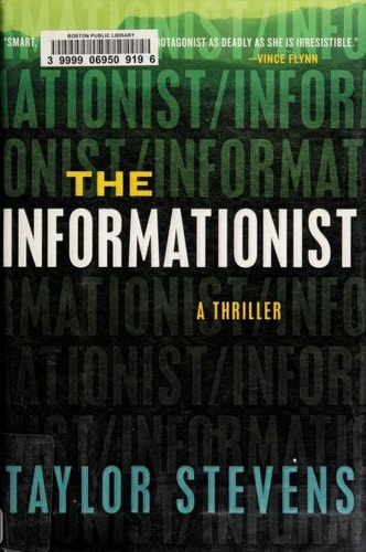 The Informationist: A Thriller