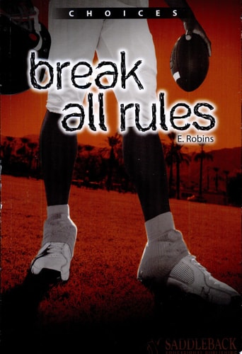 Break All Rules (Choices)