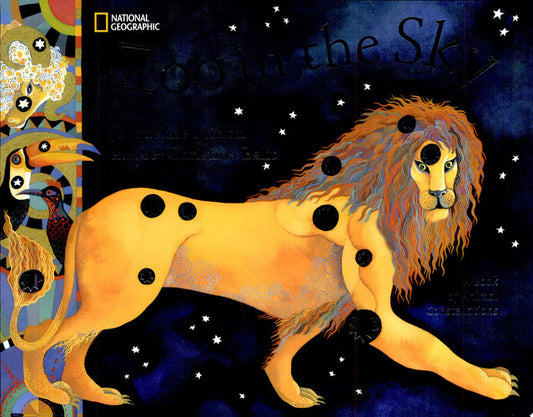 Zoo in the Sky A Book of Animal Constellations