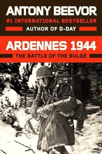 Ardennes 1944 The Battle of the Bulge