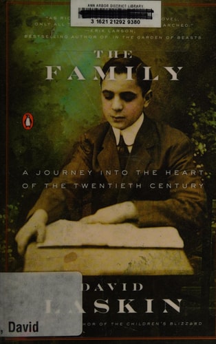 The Family: Three Journeys into the Heart of the Twentieth Century
